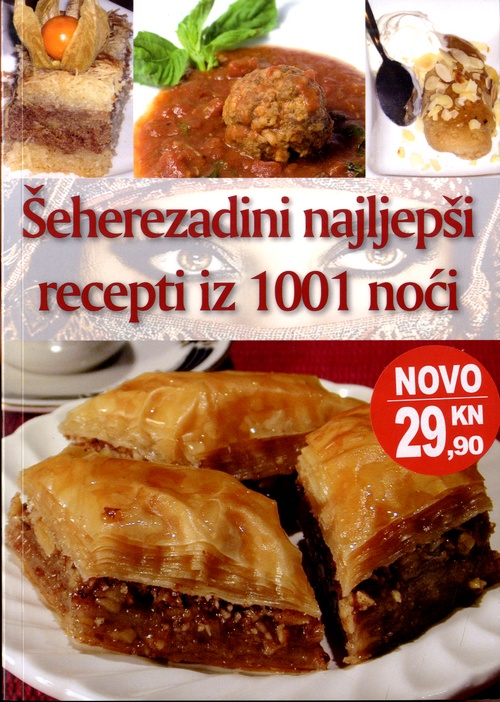 Šeherezadini najljepši recepti iz 1001 noći