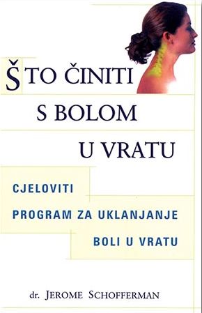 Što činiti s bolom u vratu