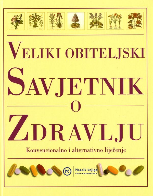 Veliki obiteljski savjetnik o zdravlju