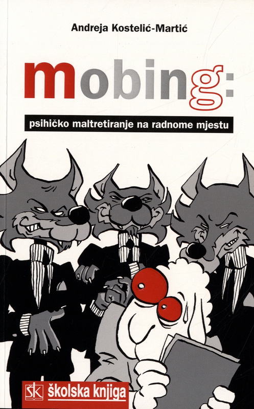 Mobing: psihičko maltretiranje na radnom mjestu