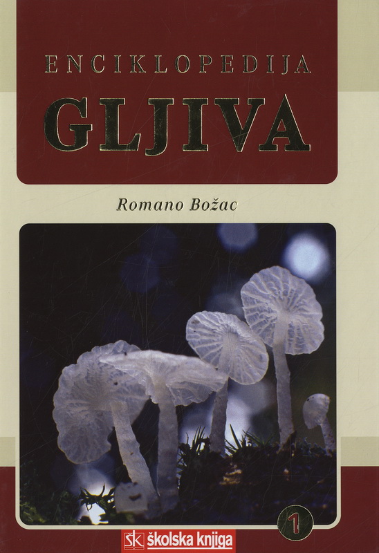 ENCIKLOPEDIJA GLJIVA 1. svezak
