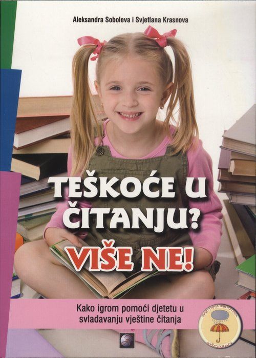 TEŠKOĆE U ČITANJU? VIŠE NE!