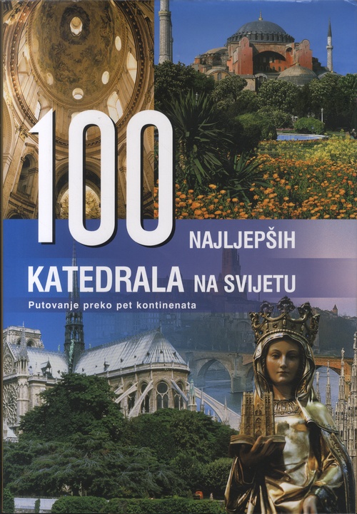 100 NAJLJEPŠIH KATEDRALA NA SVIJETU