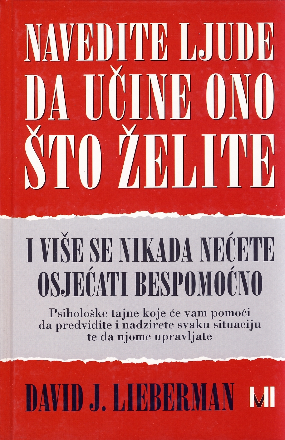 Navedite ljude da učine ono što želite