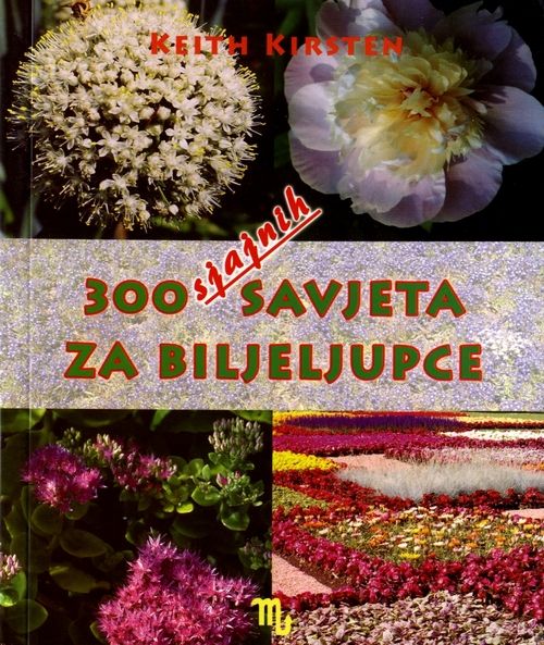 300 sjajnih savjeta za biljeljupce