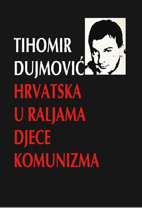 Hrvatska u raljama djece komunizma