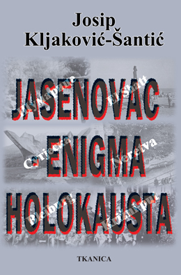 Jasenovac - enigma holokausta