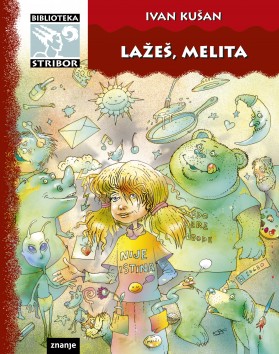 Lažeš, Melita!