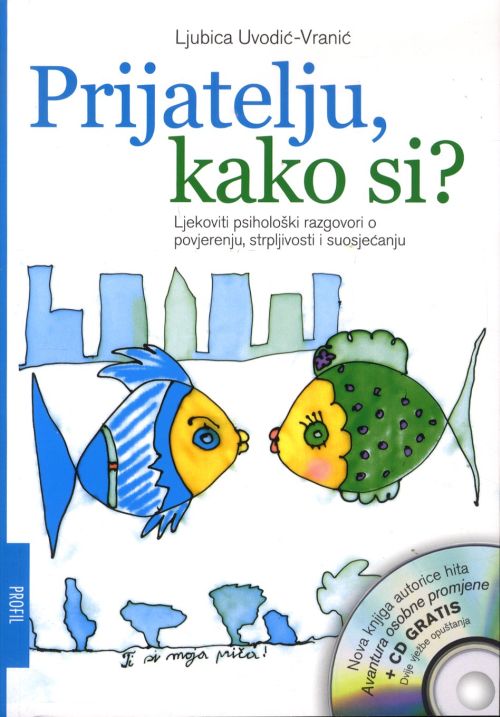 Prijatelju, kako si?