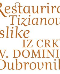 Restauriranje Tizianove slike iz crkve sv. Dominika u Dubrovniku