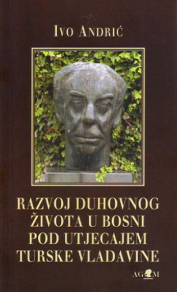 Razvoj duhovnog života u Bosni po utjecajem turske vladavine