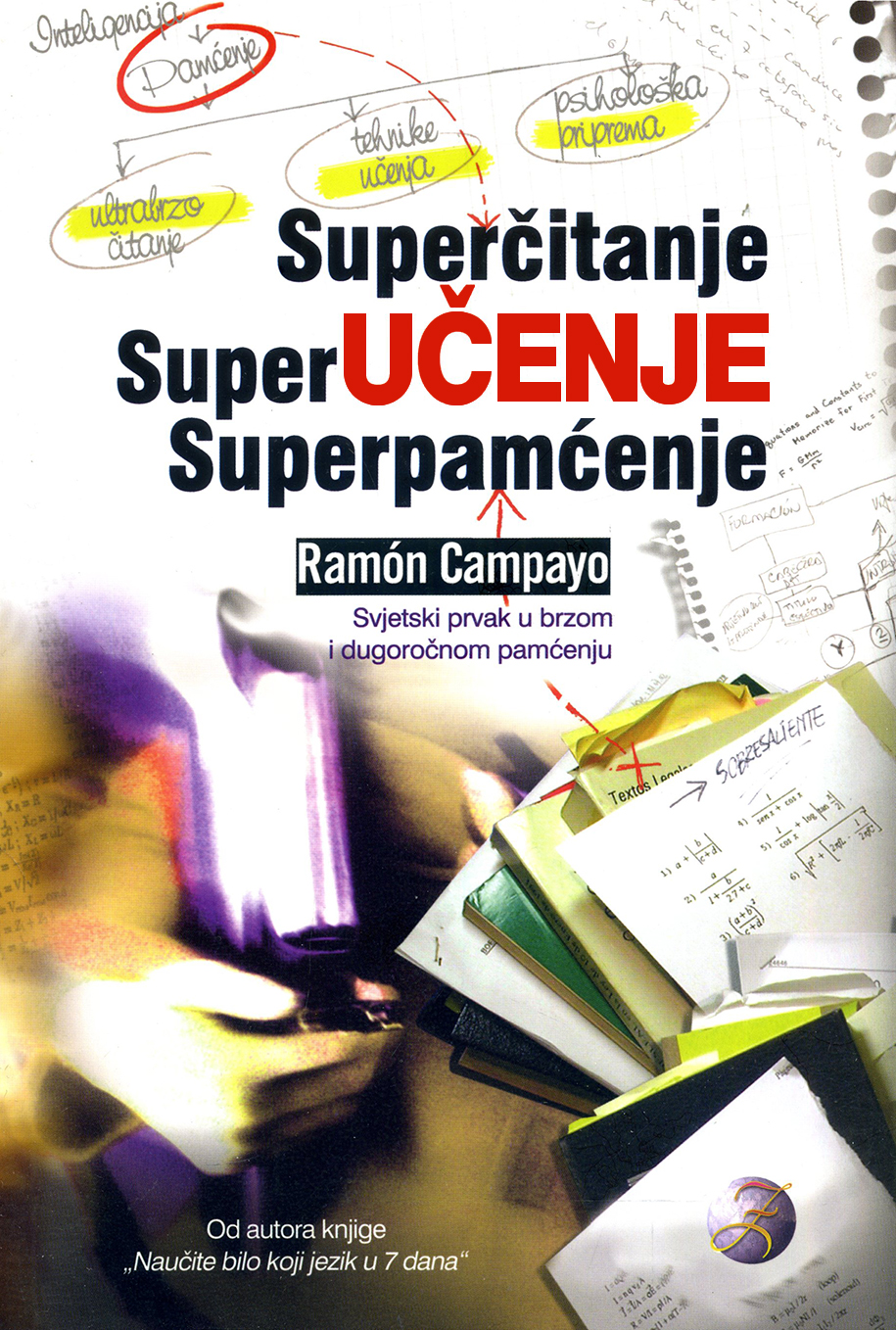SUPERČITANJE - SUPERUČENJE - SUPERPAMĆENJE
