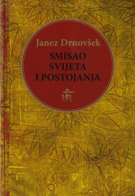Smisao svijeta i postojanja