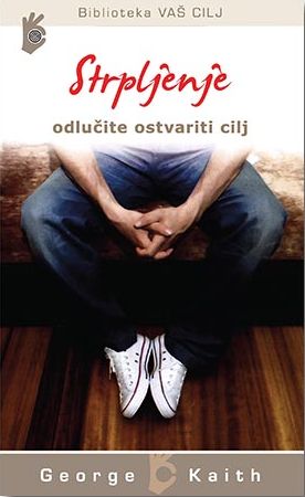 Strpljenje - odlučite ostvariti cilj