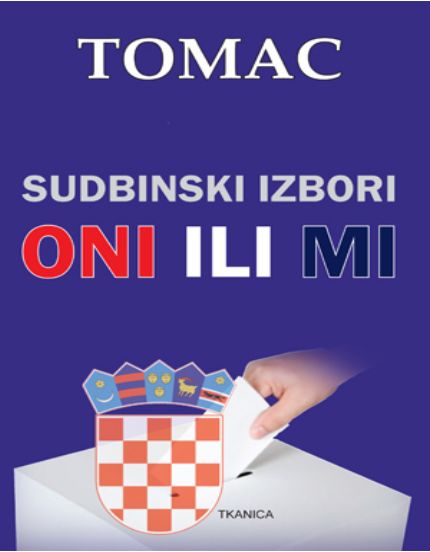 Sudbinski izbori, oni ili mi