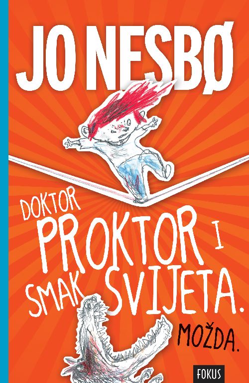 Doktor Proktor i smak svijeta. Možda.