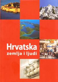 Hrvatska: zemlja i ljudi