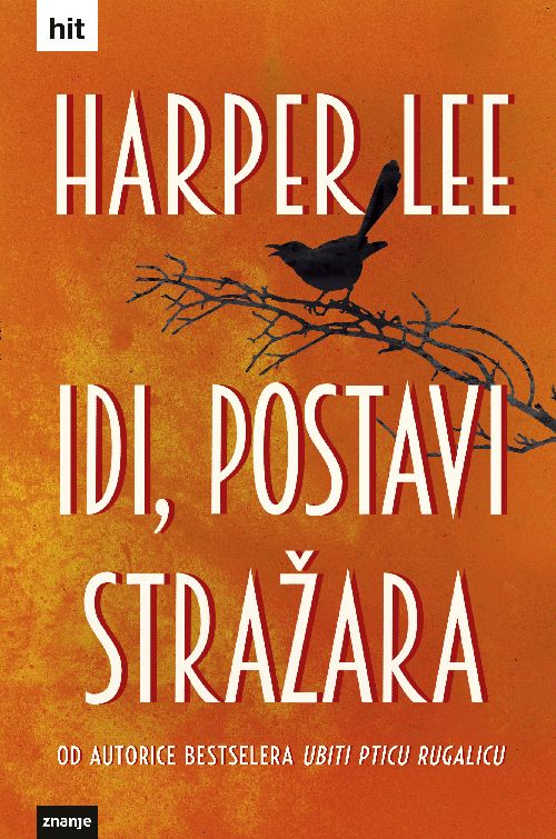 Idi, postavi stražara