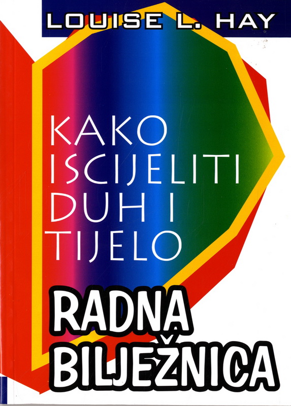 Kako iscijeliti duh i tijelo (radna bilježnica)