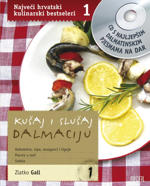 Kušaj i slušaj Dalmaciju 1
