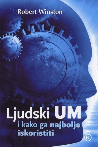 Ljudski um i kako ga najbolje iskoristiti