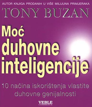 MOĆ DUHOVNE INTELIGENCIJE