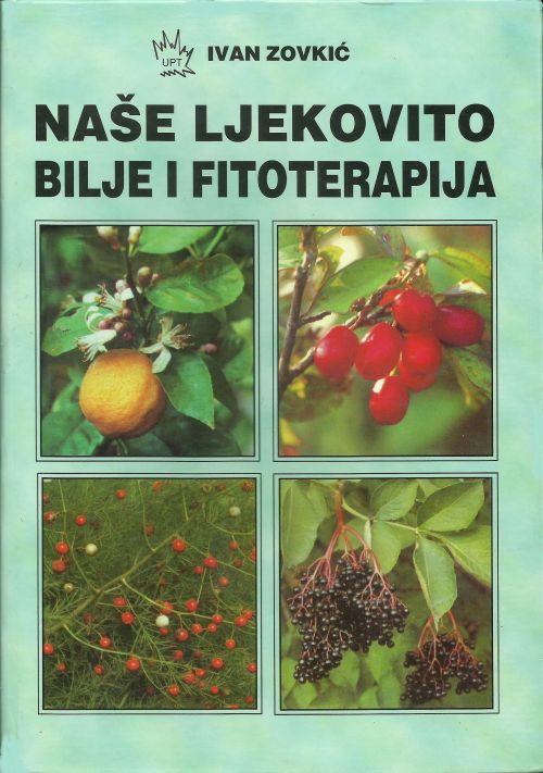 Naše ljekovito bilje i fitoterapija