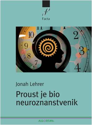 Proust je bio neuroznanstvenik