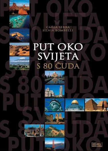 Put oko svijeta s 80 čuda