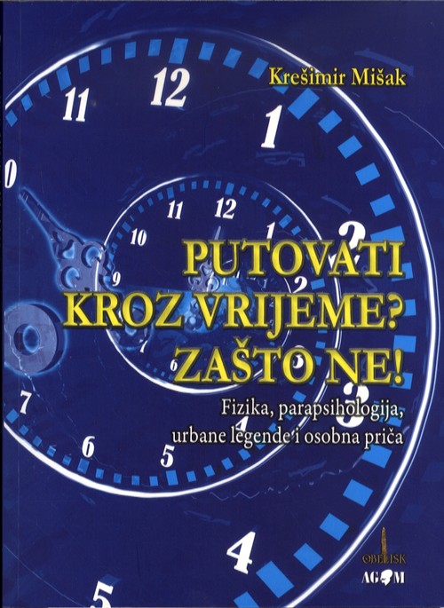 Putovati kroz vrijeme? Zašto ne?