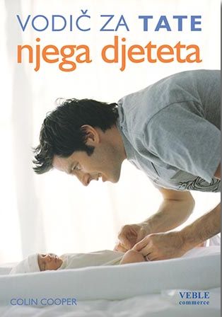 Vodič za tate - njega djeteta