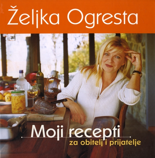 Moji recepti za obitelj i prijatelje