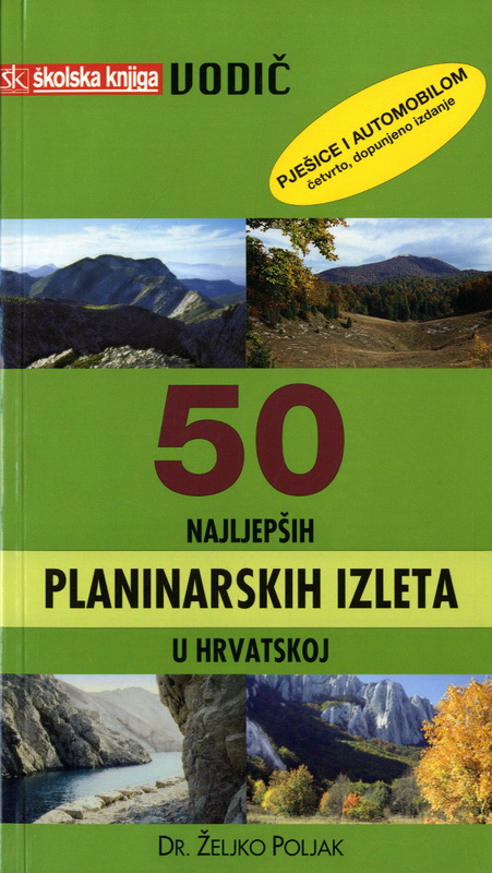 50 najljepših planinarskih izleta u Hrvatskoj
