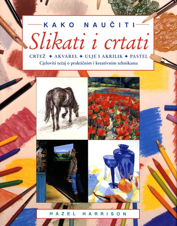 Kako naučiti slikati i crtati