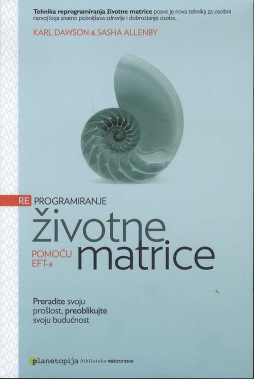 Reprogramiranje životne matrice pomoću EFT-a