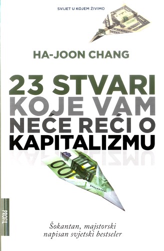 23 stvari koje vam neće reći o kapitalizmu