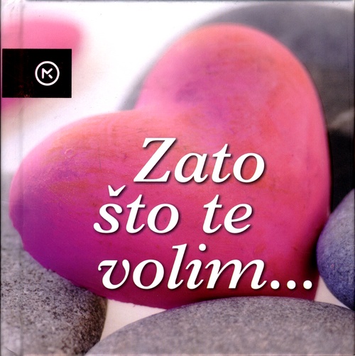 Zato što te volim...