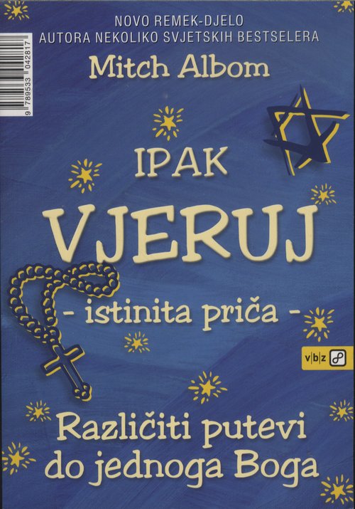 Ipak vjeruj - istinita priča