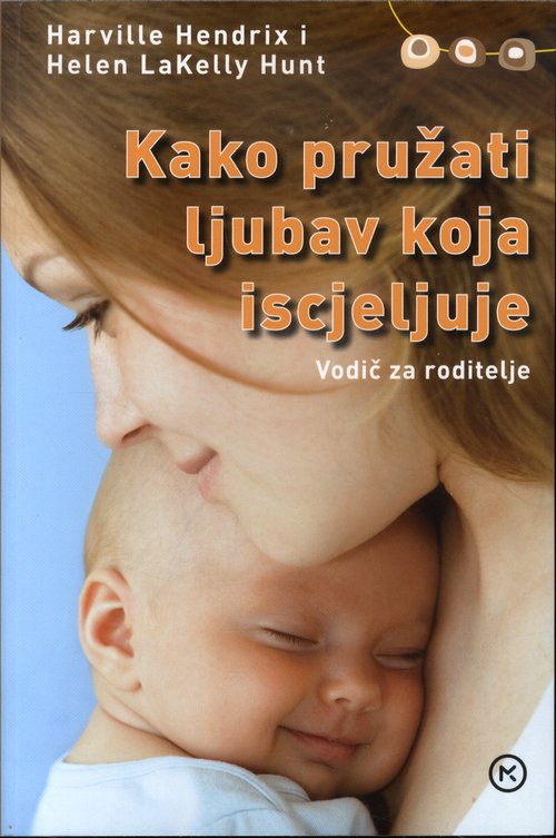 Kako pružati ljubav koja iscjeljuje