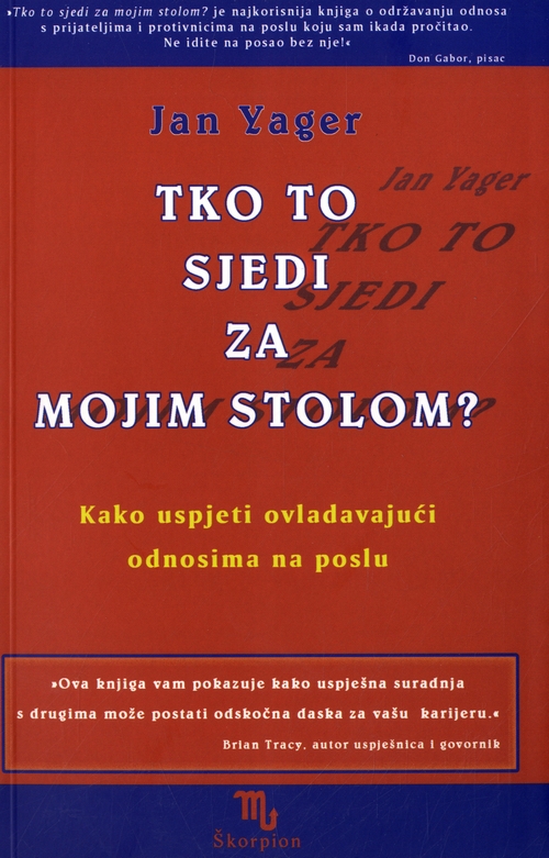 Tko to sjedi za mojim stolom?