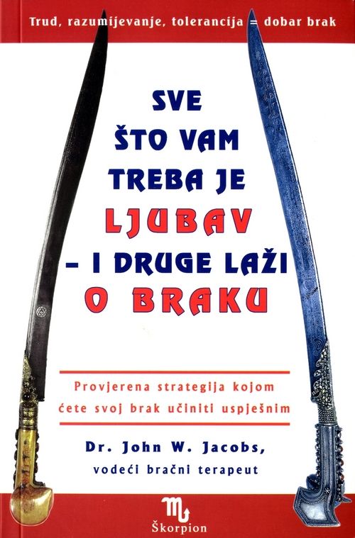 Sve što vam treba je ljubav i druge laži o braku