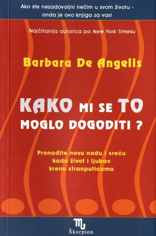 Kako mi se to moglo dogoditi?