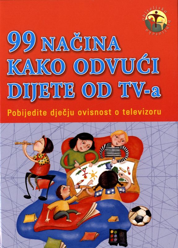 99 načina kako odvući dijete od TV-a