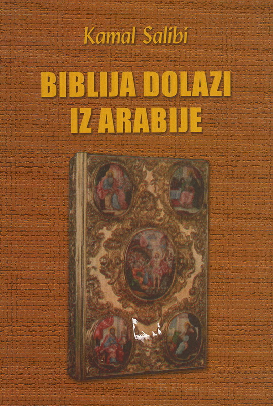 Biblija dolazi iz Arabije