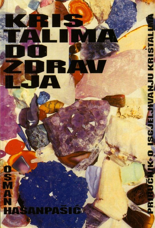 Kristalima do zdravlja