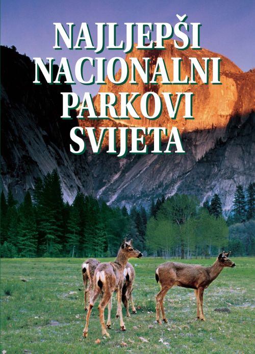 Najljepši nacionalni parkovi svijeta