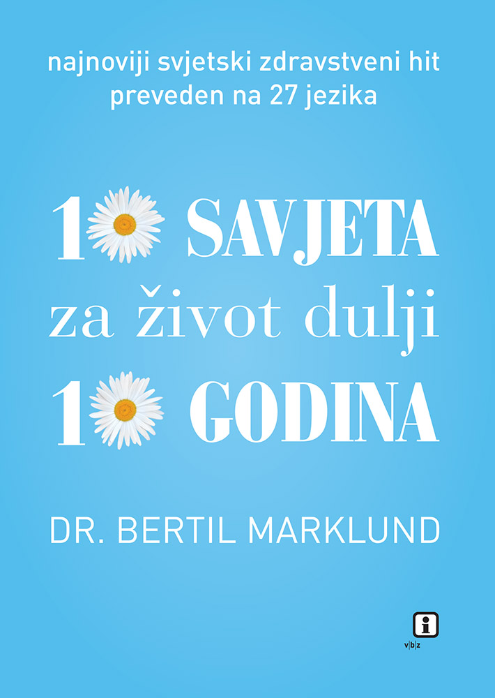 10 savjeta za život dulji 10 godina