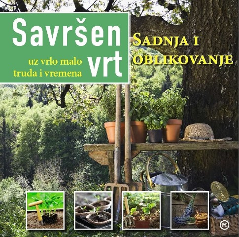 Savršen vrt uz vrlo malo truda i vremena