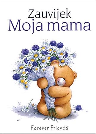Zauvijek - Moja mama!