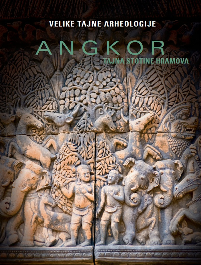 Velike tajne arheologije: Angkor